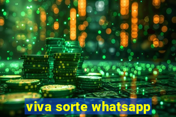 viva sorte whatsapp